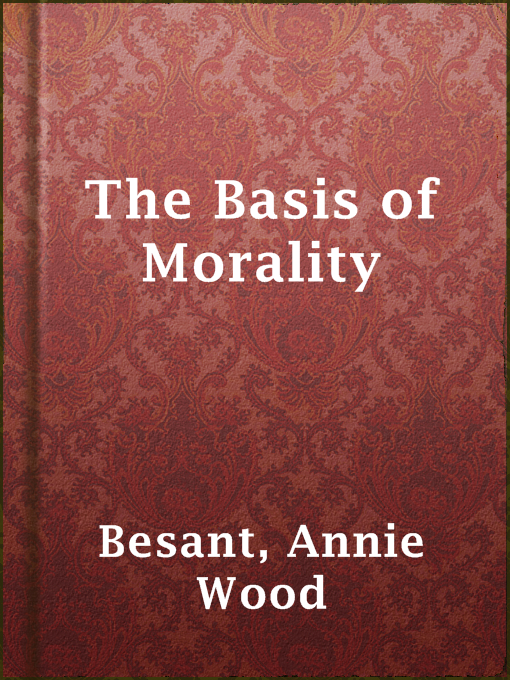 Title details for The Basis of Morality by Annie Wood Besant - Available